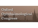 Oxford Ophthalmological Congress