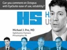 Leading Glaucoma Experts comment on Octopus with EyeSuite's ease of use and reliability